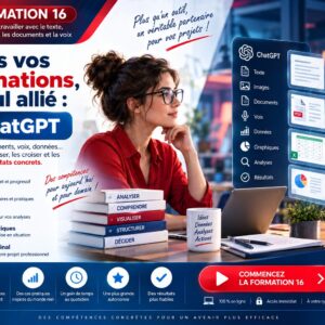 Formation 16 — ChatGPT : travailler avec le texte, les images, les documents et la voix